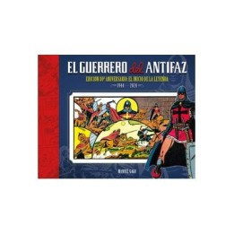 El Guerrero Del Antifaz: Edicion 80 Aniversario