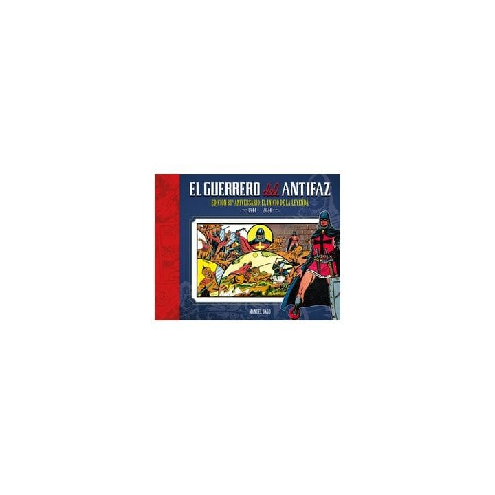 El Guerrero Del Antifaz: Edicion 80 Aniversario