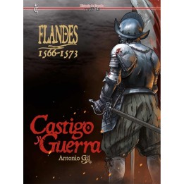 Flandes Castigo y Guerra 1566-1573