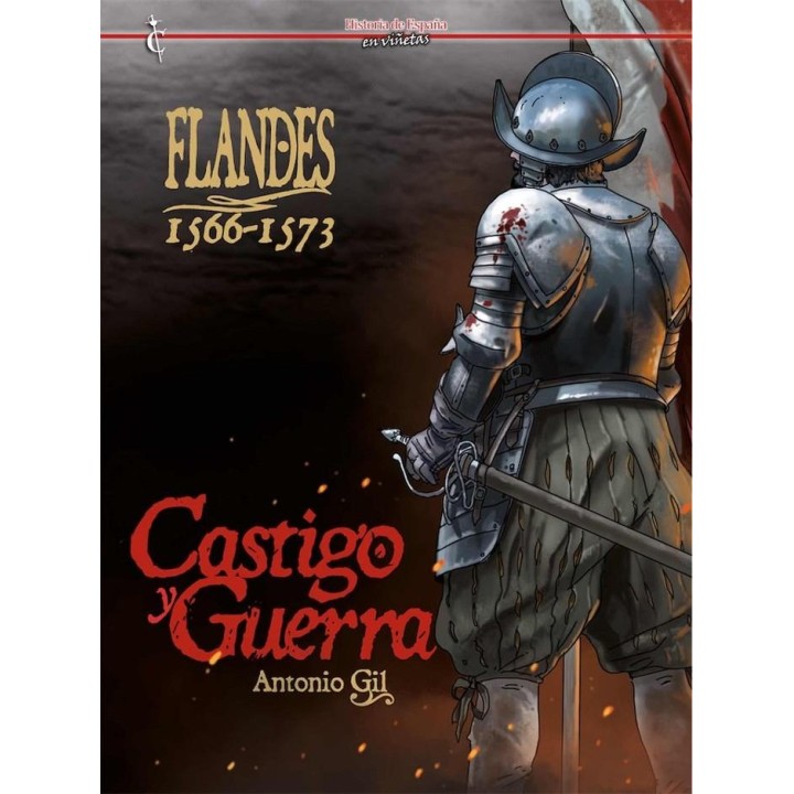 Flandes Castigo y Guerra 1566-1573