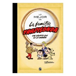 Lo Mejor De La Familia Trapisonda. Un Grupito Que Es La Monda
