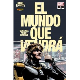 Marvel Knights. El Mundo Que Vendra 05 De 06