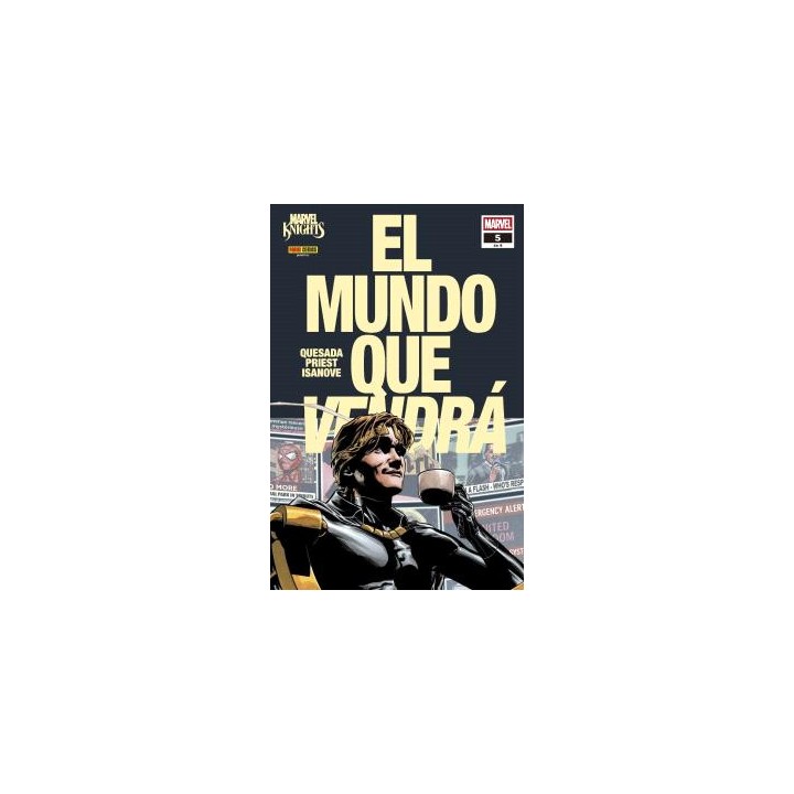 Marvel Knights. El Mundo Que Vendra 05 De 06