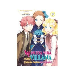 Mi Nueva Vida Como Villana 03 Todos  Los Caminos Me Condenan