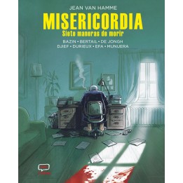 Misericordia. Siete maneras de morir