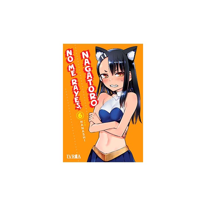 No Me Rayes, Nagatoro 06