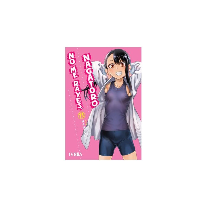 No Me Rayes, Nagatoro 11