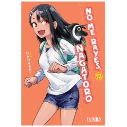 No Me Rayes, Nagatoro 12