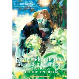 Reviviendo Mis Dias En La Academia De Magia Con Un Novio 1