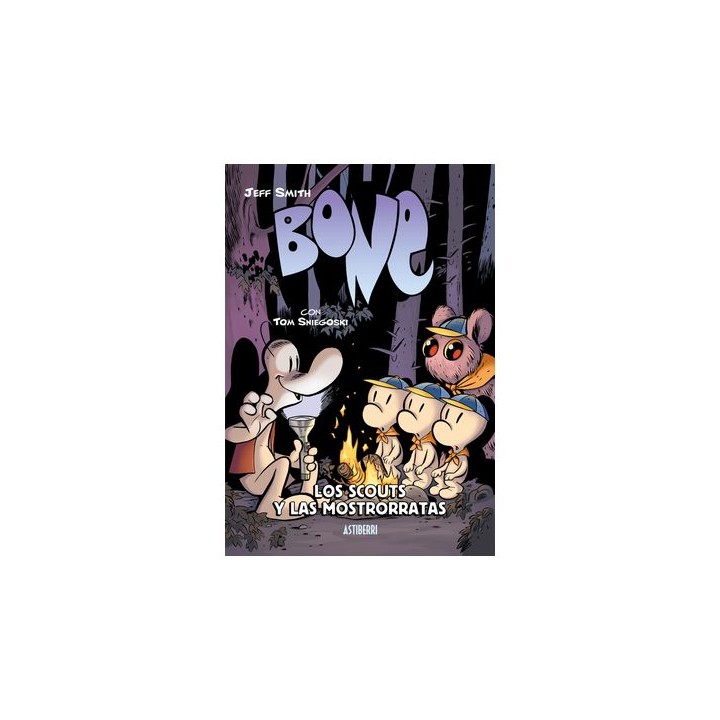 Bone. Los Scouts Y Las Mostrorratas