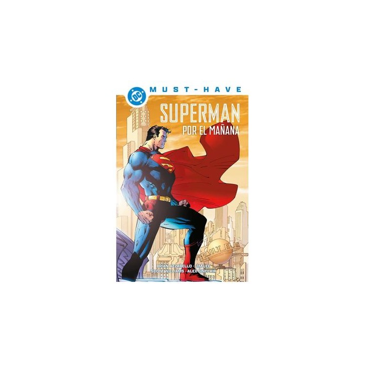 Dc Must-Have. Superman: Por El Mañana
